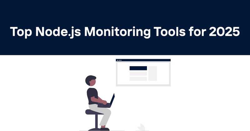 Top Node.js Monitoring Tools for 2025 - Odown - uptime monitoring and status page