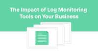 Implementing Log Monitoring For Your Business