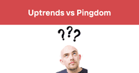 Uptrends vs Pingdom: Choosing the Right Website Monitoring Service