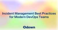 Incident Management Best Practices for Modern DevOps Teams