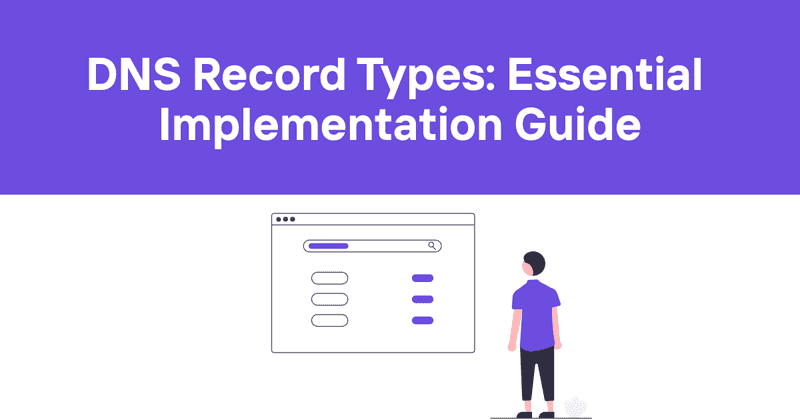 DNS Record Types: Essential Implementation Guide - Odown - uptime monitoring and status page
