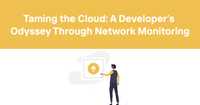 Taming the Cloud: A Developer's Odyssey Through Network Monitoring
