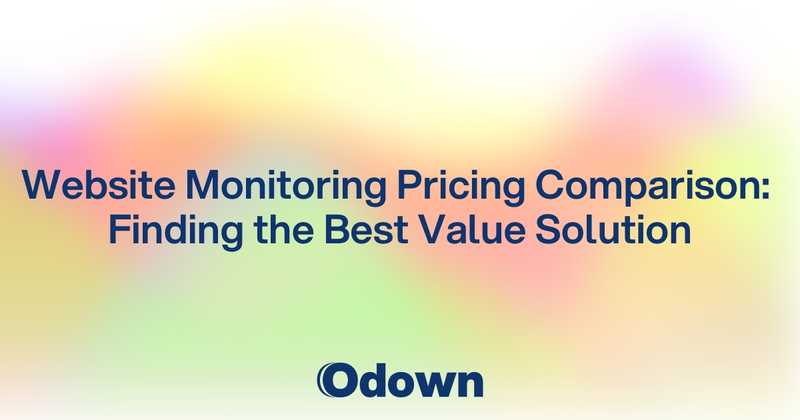 Website Monitoring Pricing Comparison: Finding the Best Value Solution