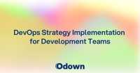 DevOps Strategy Implementation for Development Teams