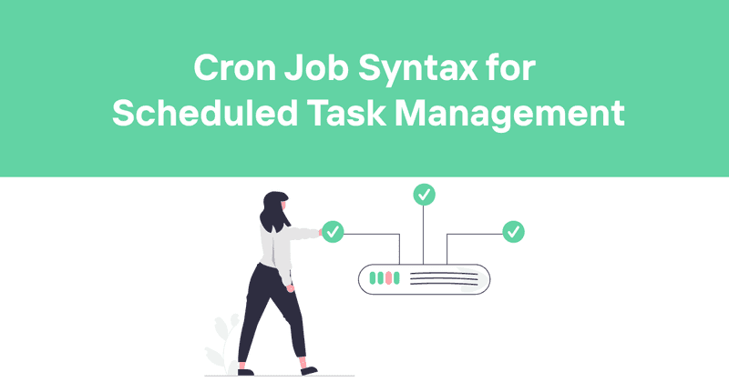 Cron Job Syntax for Scheduled Task Management - Odown - uptime monitoring and status page