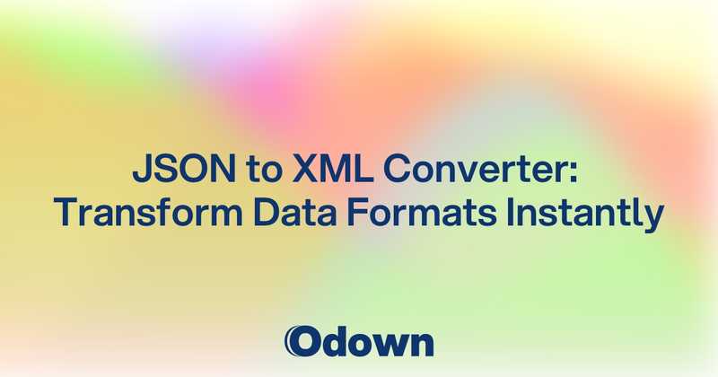 JSON to XML Converter: Transform Data Formats Instantly - Odown - uptime monitoring and status page