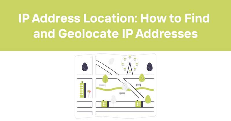 IP Address Location: How to Find and Geolocate IP Addresses - Odown - uptime monitoring and status page