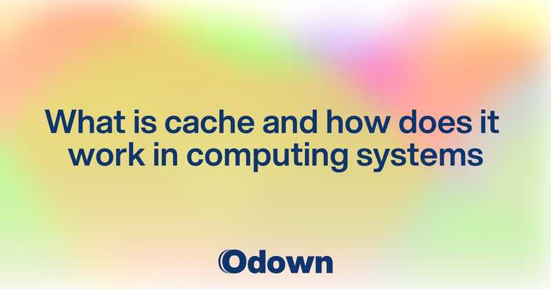 What is cache and how does it work in computing systems