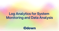 Log Analytics for System Monitoring and Data Analysis