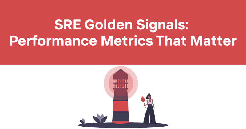 SRE Golden Signals: Performance Metrics That Matter - Odown - uptime monitoring and status page