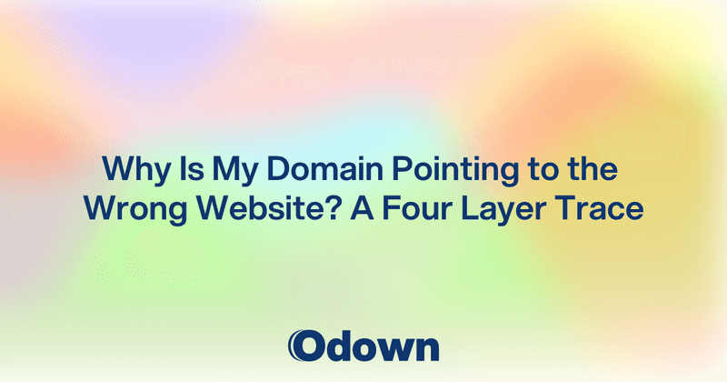 Why Is My Domain Pointing to the Wrong Website?
