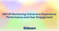 AR/VR Monitoring: Immersive Experience Performance and User Engagement