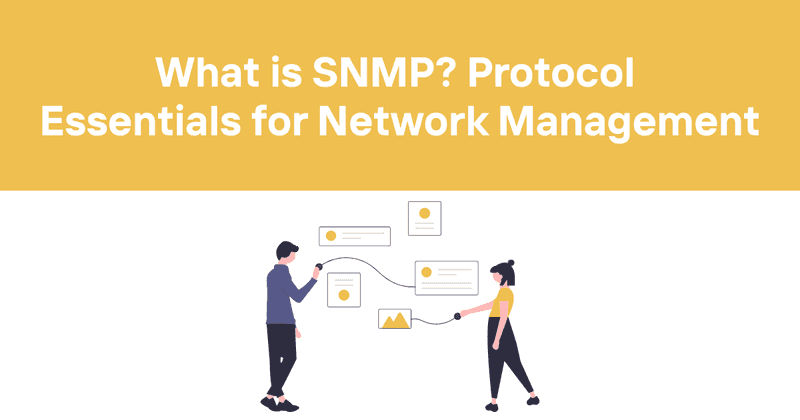 What is SNMP? Protocol Essentials for Network Management - Odown - uptime monitoring and status page
