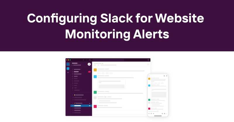 Configuring Slack for Website Monitoring Alerts - Odown - uptime monitoring and status page