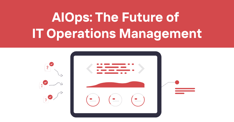 AIOps: The Future of IT Operations Management - Odown - uptime monitoring and status page