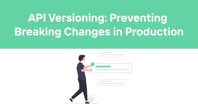 API Versioning: Preventing Breaking Changes in Production - Odown - uptime monitoring and status page