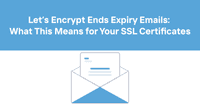 Let's Encrypt Ends Expiry Emails: What This Means for Your SSL Certificates