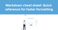 Markdown cheat sheet: Quick reference for faster formatting